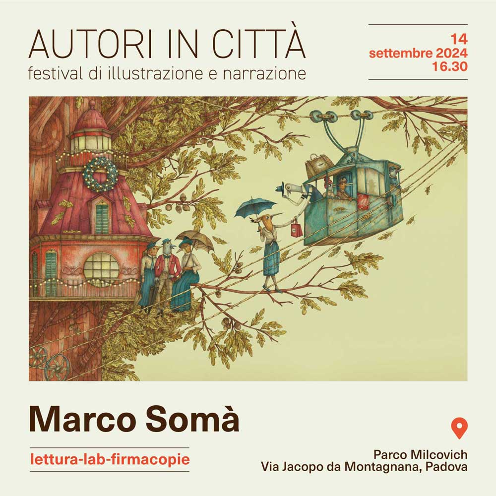 letture laboratorio e firmacopie con Marco Somà per il festival di illustrazione autori in città